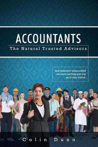 Cover image for Accountants: The Natural Trusted Advisors