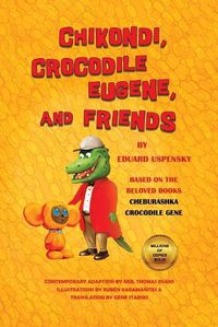 Cover image for Chikondi, Crocodile Eugene, and Friends