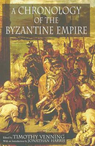 Cover image for A Chronology of the Byzantine Empire