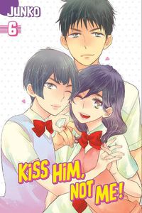 Cover image for Kiss Him, Not Me 6