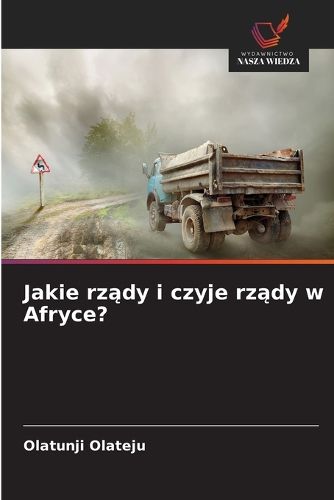 Cover image for Jakie rządy i czyje rządy w Afryce?