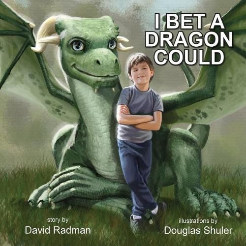 Cover image for I Bet a Dragon Could