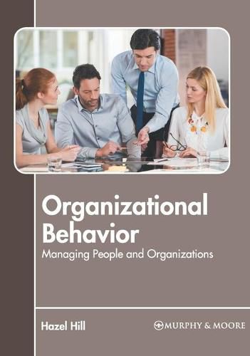 Cover image for Organizational Behavior: Managing People and Organizations