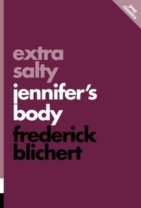 Cover image for Extra Salty: Jennifer's Body: Pop Classics #11