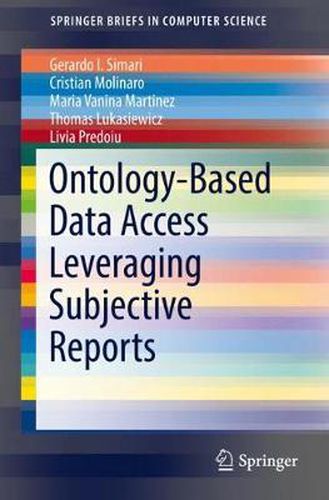 Cover image for Ontology-Based Data Access Leveraging Subjective Reports