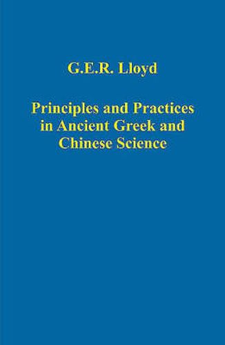 Cover image for Principles and Practices in Ancient Greek and Chinese Science