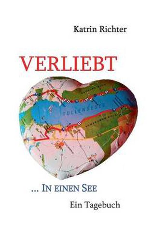 Cover image for Verliebt in einen See: Ein Tagebuch