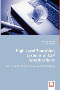 Cover image for High Level Transition Systems of CSP Specifications