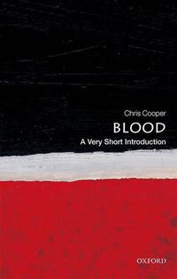 Cover image for Blood: A Very Short Introduction
