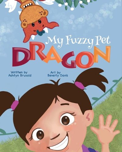 Cover image for My Fuzzy Pet Dragon