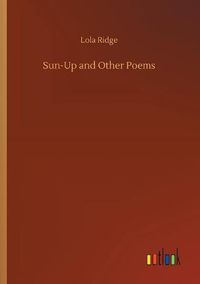 Cover image for Sun-Up and Other Poems