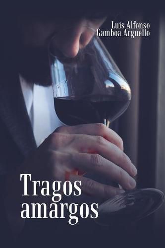 Cover image for Tragos Amargos