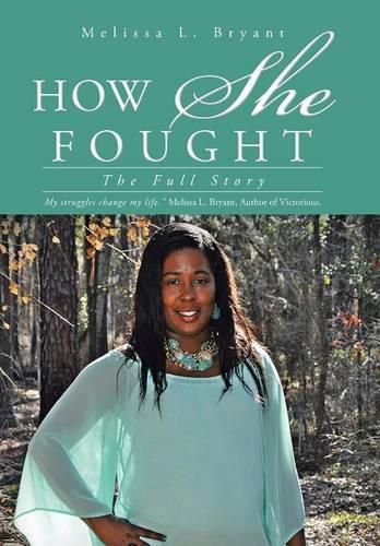 Cover image for How She Fought: The Full Story