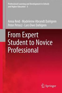 Cover image for From Expert Student to Novice Professional