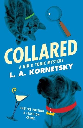 Cover image for Collared, 1: A Gin & Tonic Mystery
