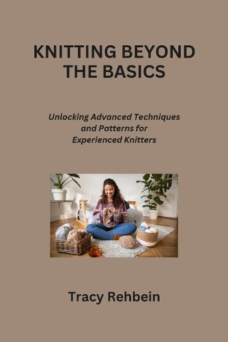 Cover image for Knitting Beyond the Basics