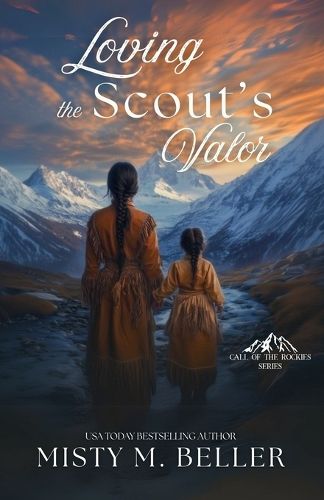 Cover image for Loving the Scout's Valor