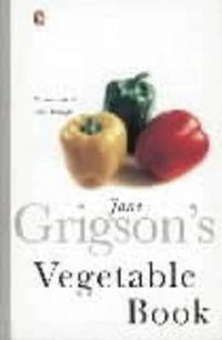 Cover image for Jane Grigson's Vegetable Book