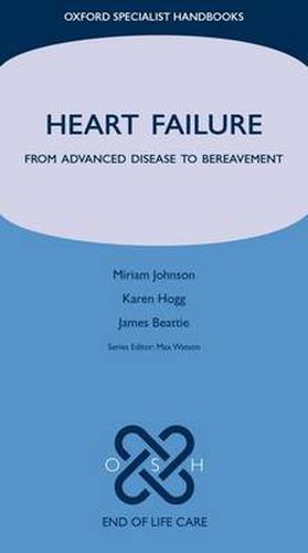 Cover image for Heart Failure: From Advanced Disease to Bereavement