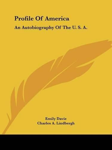 Profile of America: An Autobiography of the U. S. A.