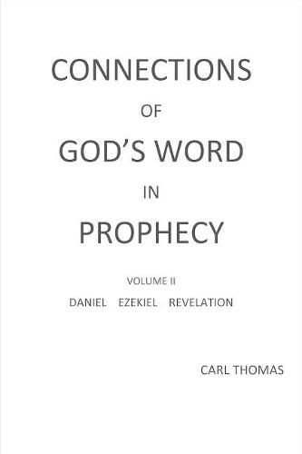 Cover image for Connections of God's Word in Prophecy Volume II