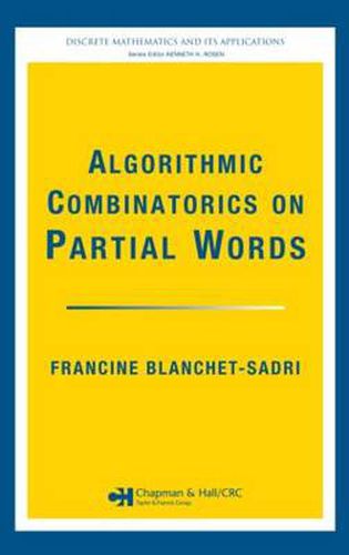 Cover image for Algorithmic Combinatorics on Partial Words