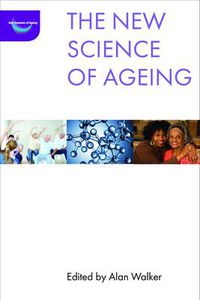 Cover image for The New Science of Ageing