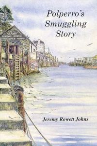 Cover image for Polperro's Smuggling Story