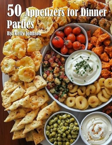 Cover image for 50 Appetizers for Dinner Parties