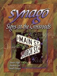 Cover image for Synago Signs at the Crossroads Leader: Signs at the Crossroads