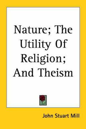 Cover image for Nature the Utility of Religion and Theism