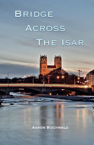 Cover image for Bridge Across the Isar