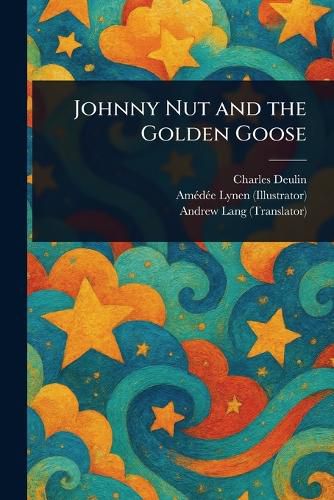 Cover image for Johnny Nut and the Golden Goose