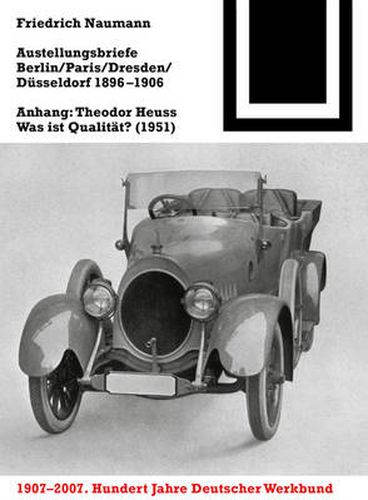 Cover image for Ausstellungsbriefe Berlin, Paris, Dresden, Dusseldorf 1896-1906: Anhang: Theodor Heuss - Was ist Qualitat? (1951)