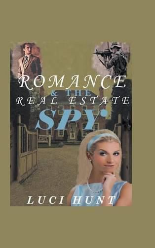 Cover image for Romance & the Real Estate Spy