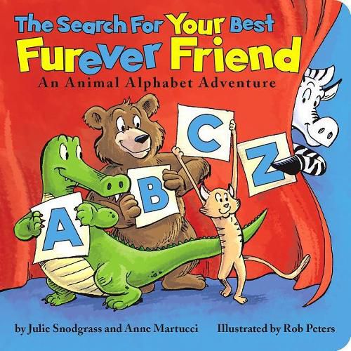 Cover image for The Search for Your Best Furever Friend: An Animal Alphabet Adventure