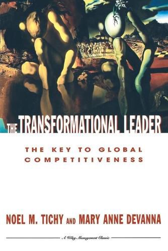 The Transformational Leader: The Key to Global Competitiveness