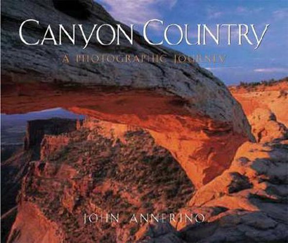Cover image for Canyon Country: A Photographic Journey