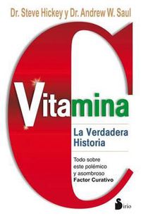 Cover image for Vitamina C: La Verdadera Historia