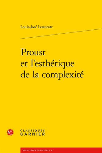 Cover image for Proust Et l'Esthetique de la Complexite