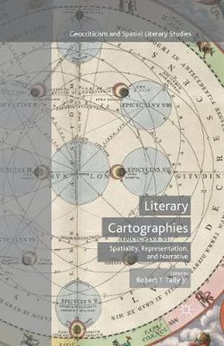 Cover image for Literary Cartographies: Spatiality, Representation, and Narrative