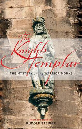 Cover image for The Knights Templar: The Mystery of the Warrior Monks