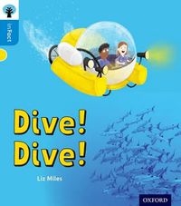 Cover image for Oxford Reading Tree inFact: Oxford Level 3: Dive! Dive!