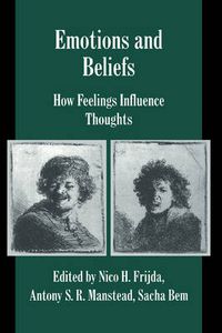 Cover image for Emotions and Beliefs: How Feelings Influence Thoughts