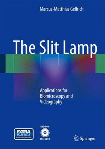 Cover image for The Slit Lamp: Applications for Biomicroscopy and Videography