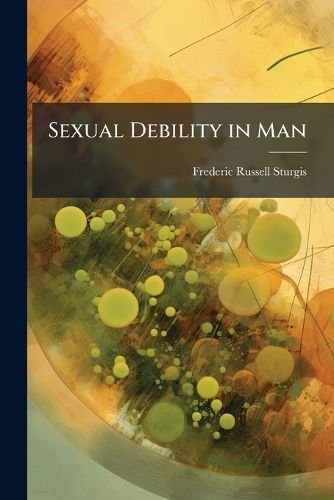Cover image for Sexual Debility in Man