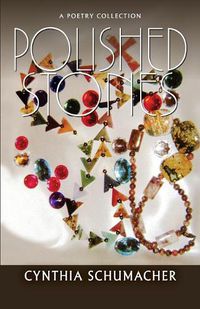 Cover image for Polished Stones: A Poetry Collection