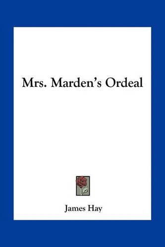 Mrs. Marden's Ordeal