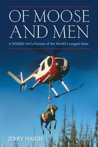 Cover image for Of Moose and Men