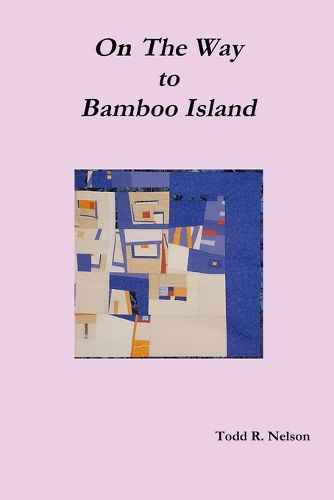 Cover image for On the Way to Bamboo Island